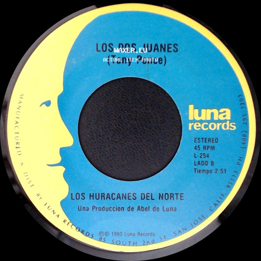 Los Huracanes Del Norte - El Corrido De Lino Rodarte / Los Dos Juanes (Tany Ponce) side B