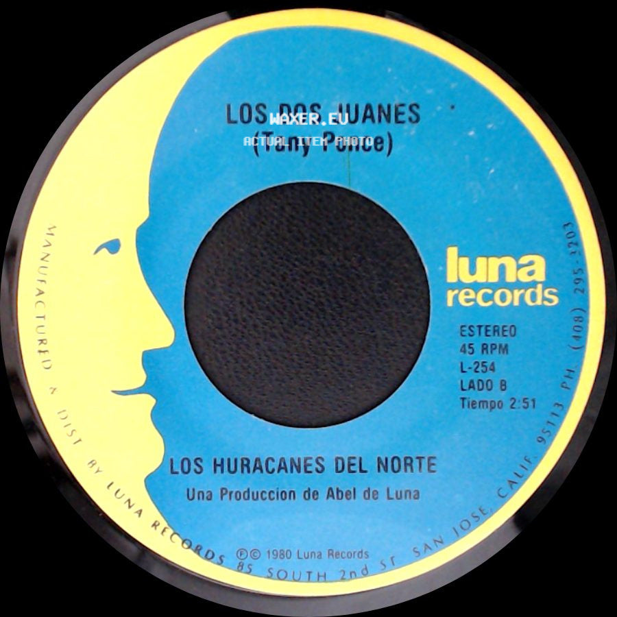 Los Huracanes Del Norte - El Corrido De Lino Rodarte / Los Dos Juanes (Tany Ponce) side B