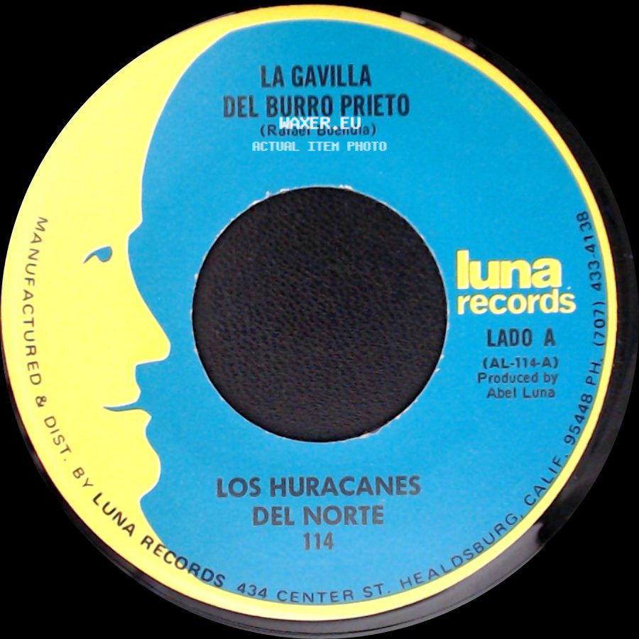 Los Huracanes Del Norte - La Gavilla Del Burro Prieto / El Corido De La Tacha side A