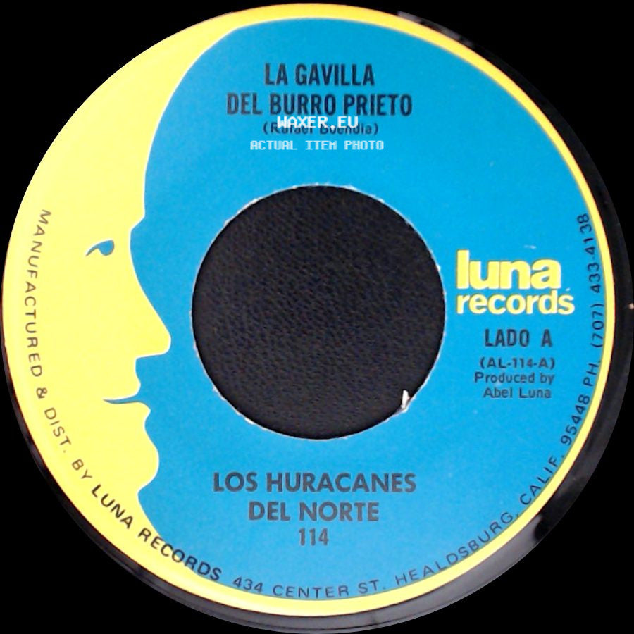 Los Huracanes Del Norte - La Gavilla Del Burro Prieto / El Corido De La Tacha side A
