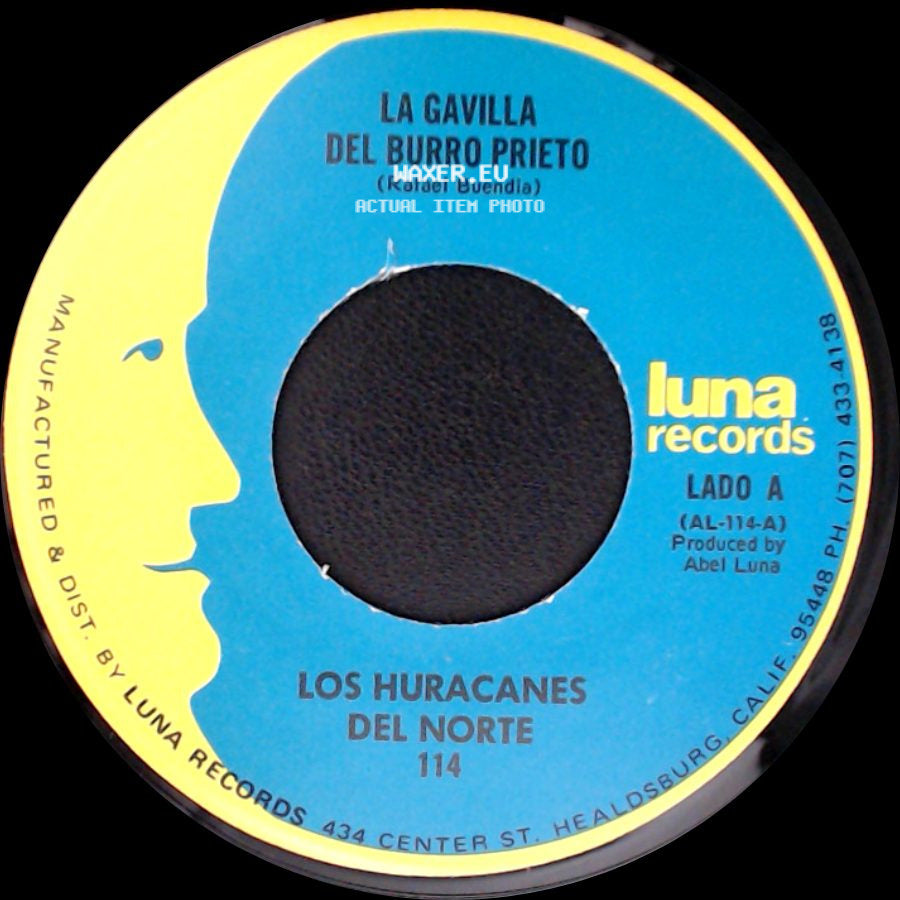 Los Huracanes Del Norte - La Gavilla Del Burro Prieto / El Corido De La Tacha side A