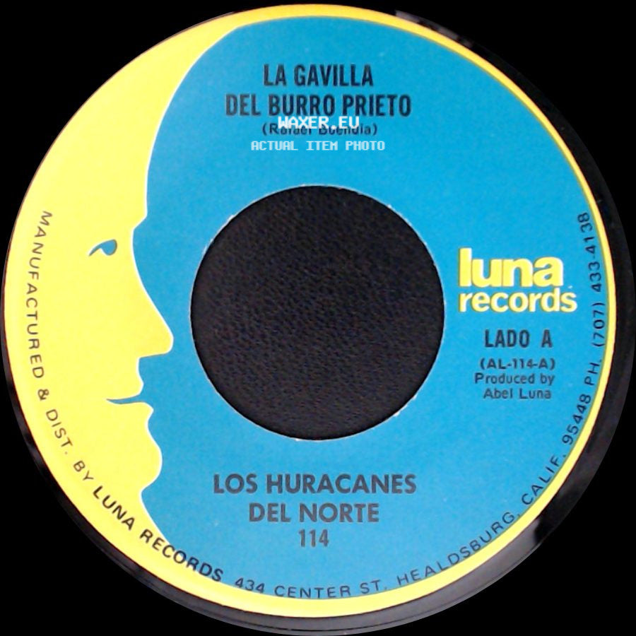 Los Huracanes Del Norte - La Gavilla Del Burro Prieto / El Corido De La Tacha side A
