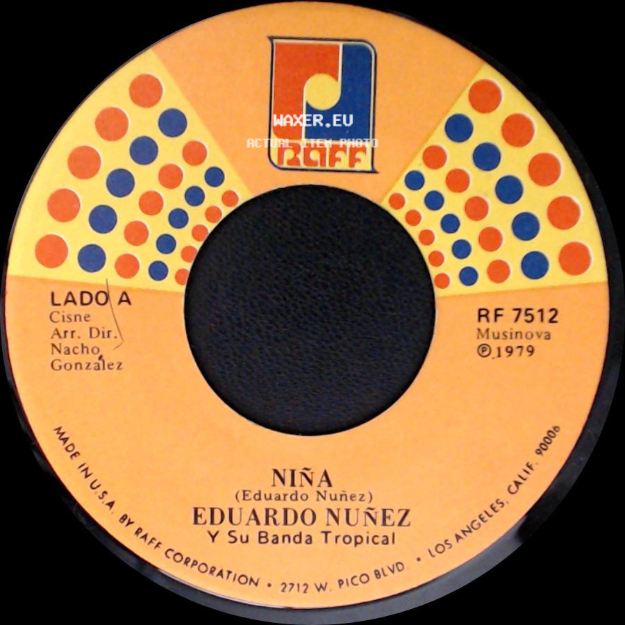 Eduardo Nuñez Y Su Banda Tropical - Niña / Los Ilegales side A