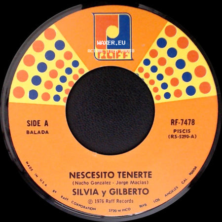 Silvia Y Gilberto - Nescesito Tenerte / Te Estare Esperando side A