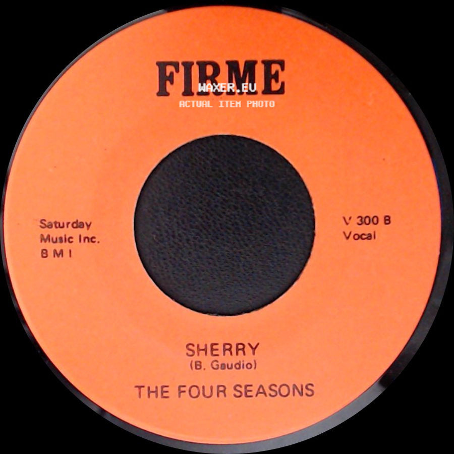 The Four Seasons - Big Girl Don't Cry / Sherry side B