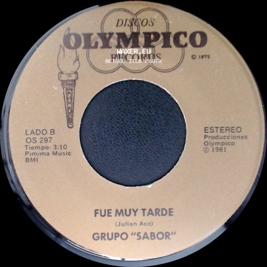 Grupo "Sabor" - Ya No Te Extraño / Fue Muy Tarde side B
