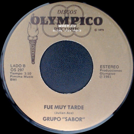 Grupo "Sabor" - Ya No Te Extraño / Fue Muy Tarde side B