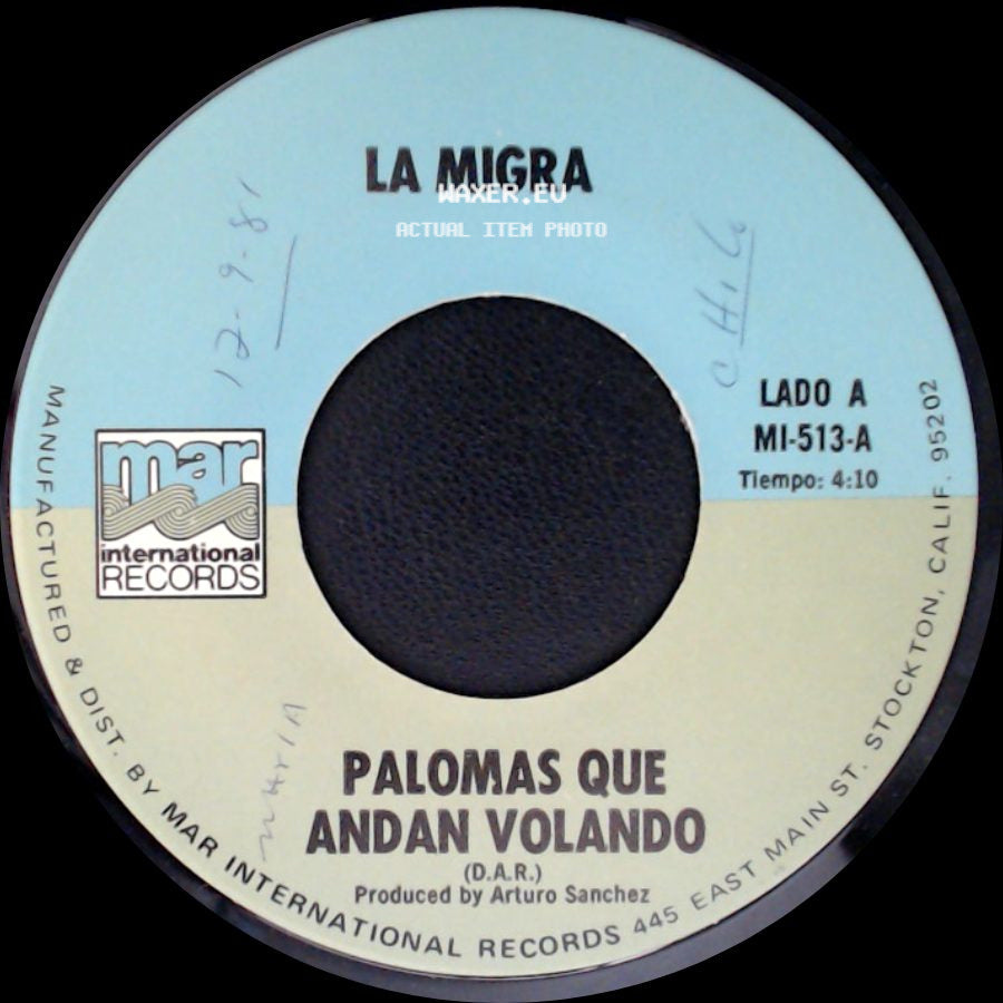 La Migra - Palomas Que Andan Volando / Pa' Que Me Sirve La Vida side A
