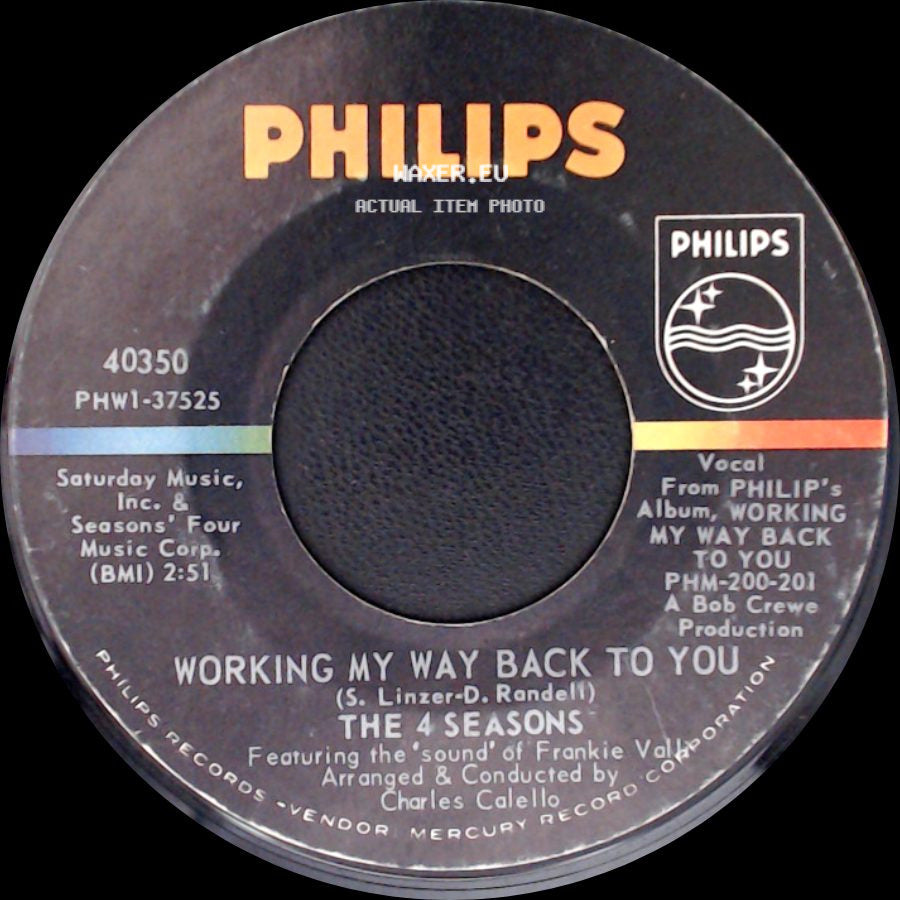 The 4 Seasons - Working My Way Back To You / Too Many Memories side A
