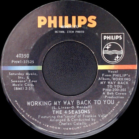 The 4 Seasons - Working My Way Back To You / Too Many Memories side A