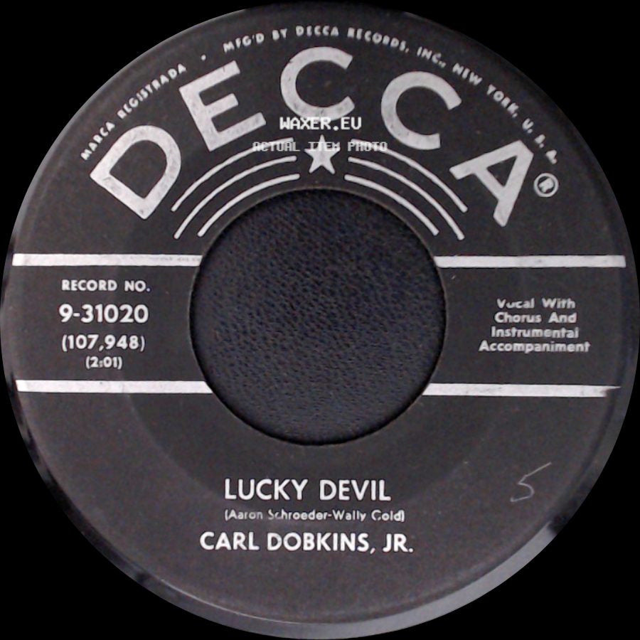 Carl Dobkins, Jr. - Lucky Devil / In My Heart (There's A Little Song A-Singing) side A