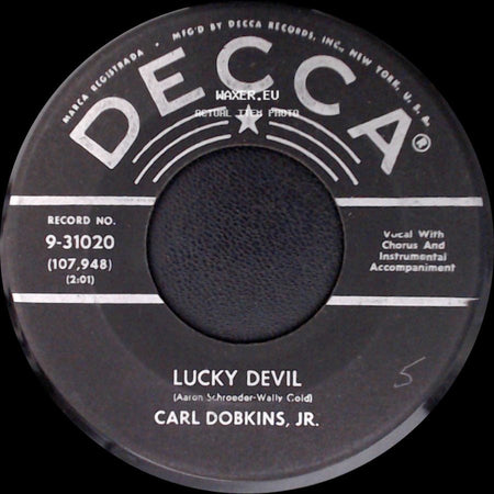 Carl Dobkins, Jr. - Lucky Devil / In My Heart (There's A Little Song A-Singing) side A