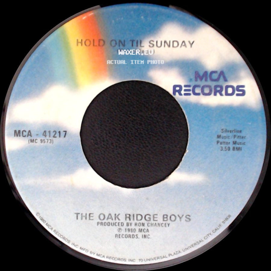 The Oak Ridge Boys - Hold On Til Sunday / Trying To Love Two Women side A