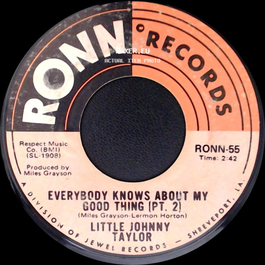 Little Johnny Taylor - Everybody Knows About My Good Thing (Pt. 2) / Everybody Knows About My Good Thing (Pt. 1) side A