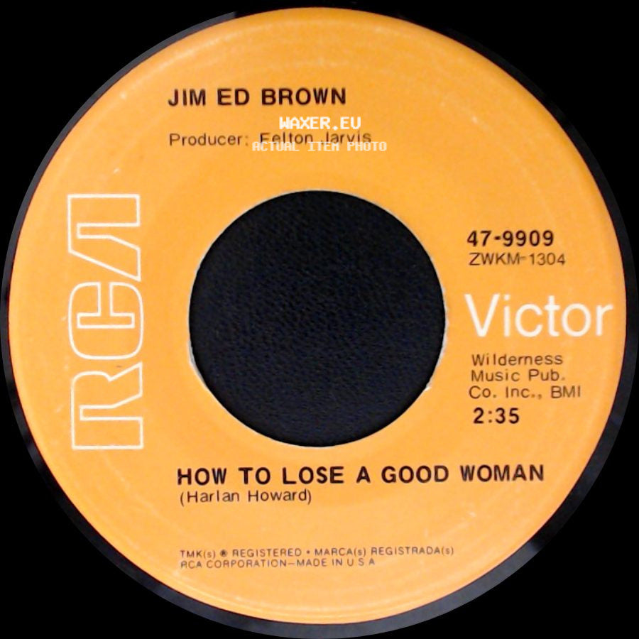 Jim Ed Brown - How To Lose A Good Woman / Morning side A