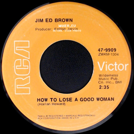 Jim Ed Brown - How To Lose A Good Woman / Morning side A