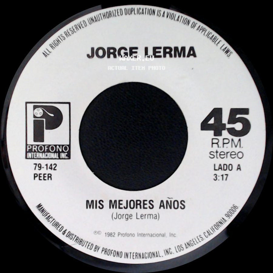Jorge Lerma - Mis Mejores Años / Yo Soy El De Los Mandados side A