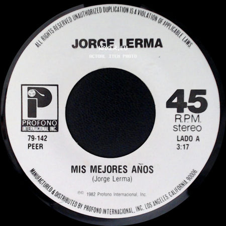 Jorge Lerma - Mis Mejores Años / Yo Soy El De Los Mandados side A