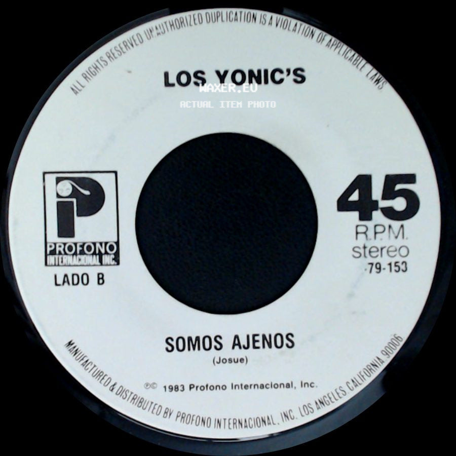 Los Yonic's - Dime Con Quien / Somos Ajenos side B