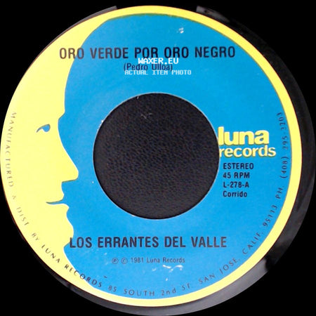 Los Errantes Del Valle - No Necesito Coyote / Oro Verde Por Oro Negro side B