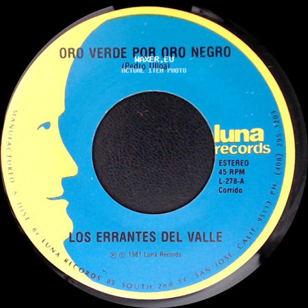 Los Errantes Del Valle - No Necesito Coyote / Oro Verde Por Oro Negro side B