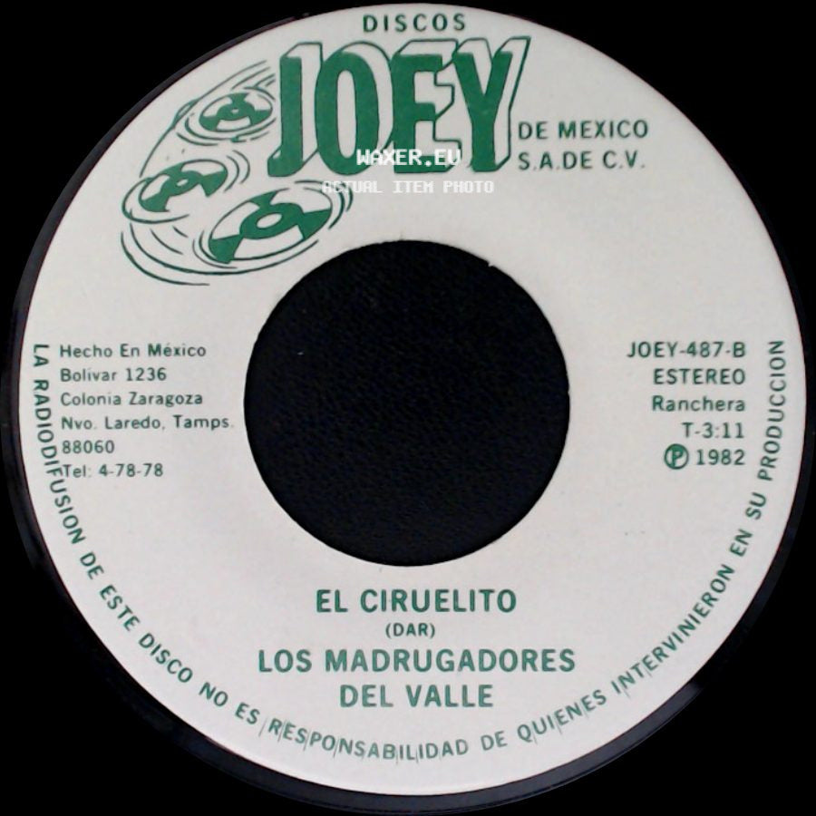 Los Madrugadores Del Valle - El Ciruelito / Yo A Mi Padre Lo Mate side A