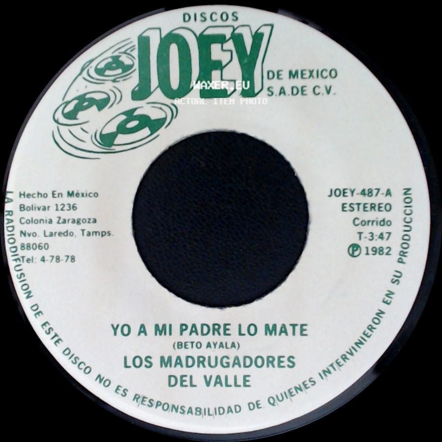 Los Madrugadores Del Valle - El Ciruelito / Yo A Mi Padre Lo Mate side B