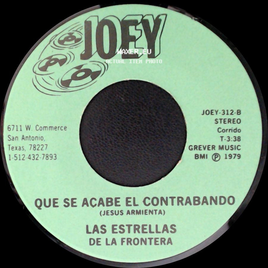 Las Estrellas De La Frontera - Que Se Acabe El Contrabando / Contrabando Sin Destino side A