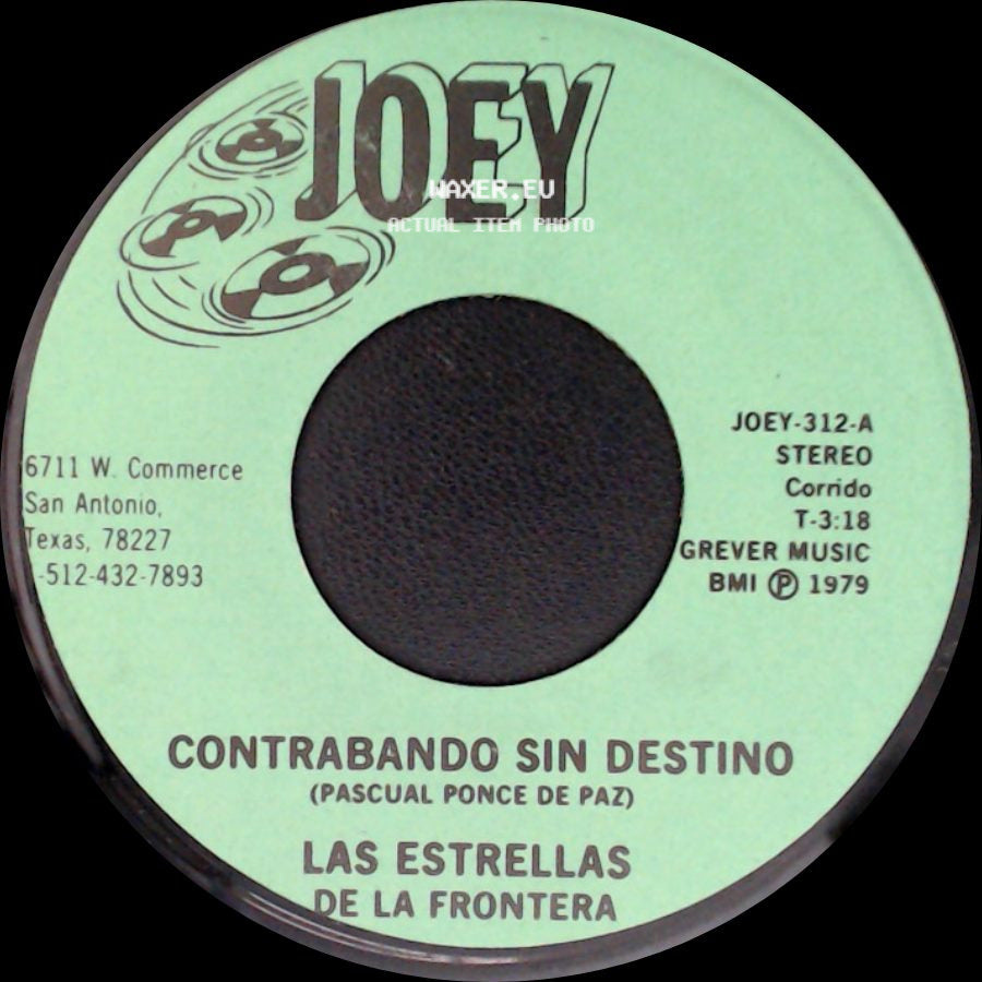 Las Estrellas De La Frontera - Que Se Acabe El Contrabando / Contrabando Sin Destino side B