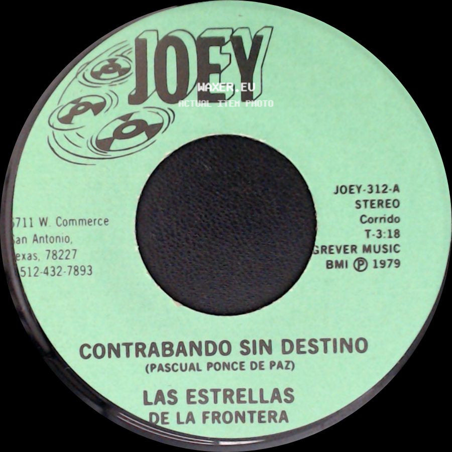 Las Estrellas De La Frontera - Que Se Acabe El Contrabando / Contrabando Sin Destino (Pascual Ponce De Paz) side B