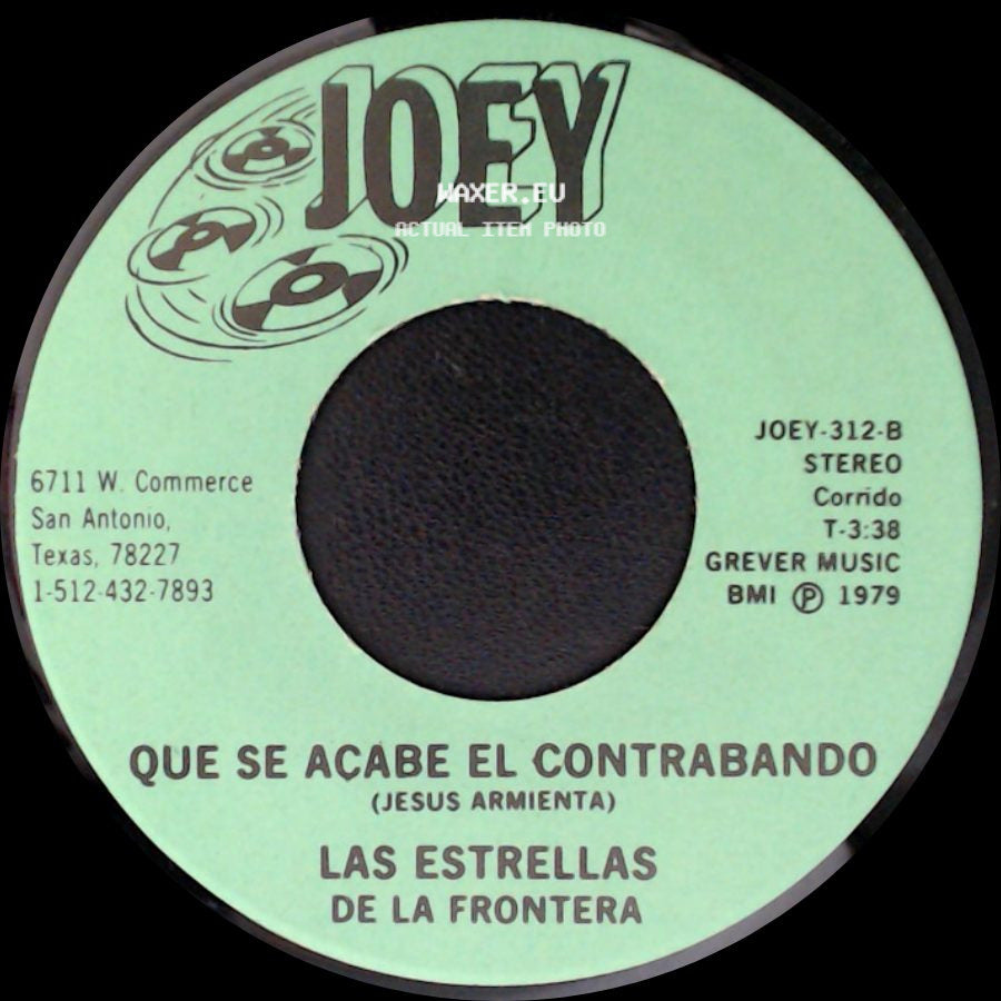 Las Estrellas De La Frontera - Que Se Acabe El Contrabando / Contrabando Sin Destino side A