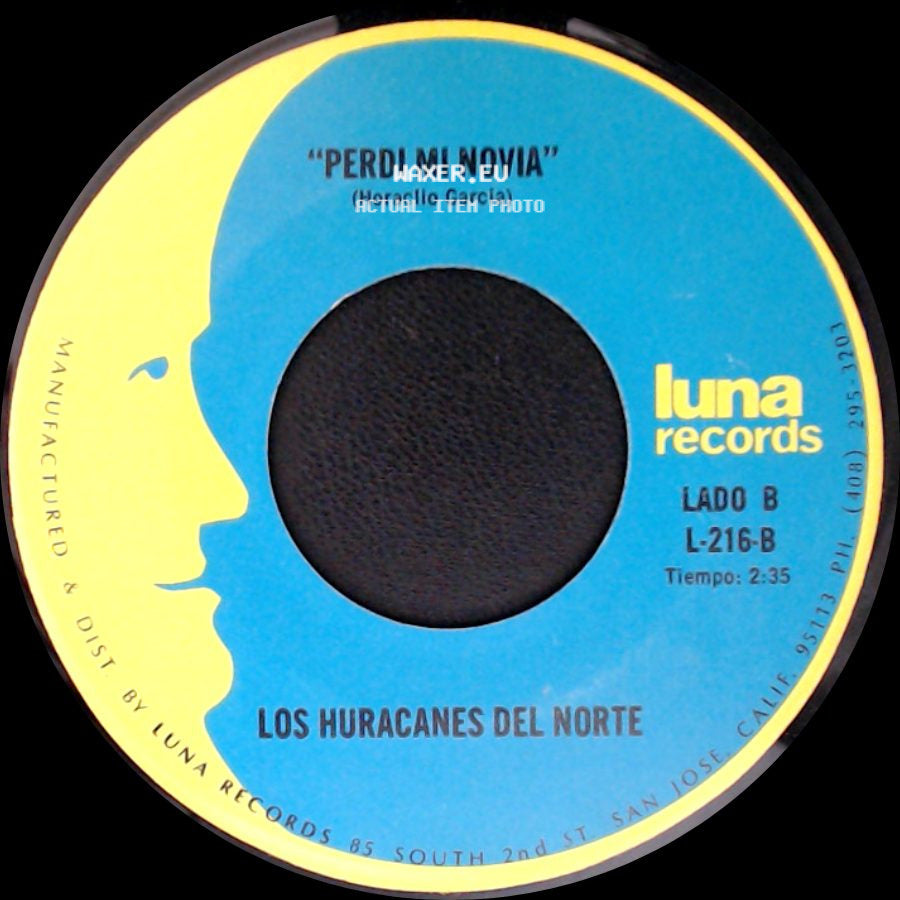 Los Huracanes Del Norte - El Hijo De La Musiquera / Perdi Mi Novia side B