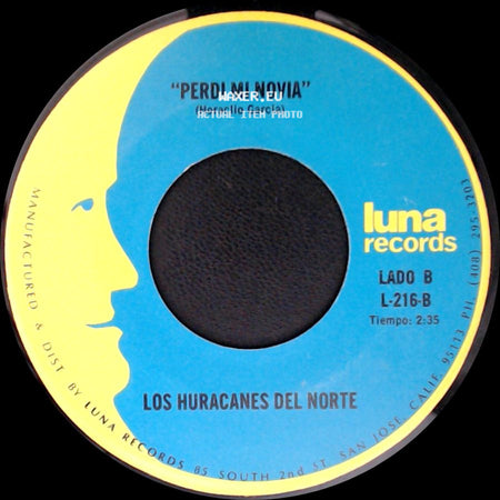 Los Huracanes Del Norte - El Hijo De La Musiquera / Perdi Mi Novia side B