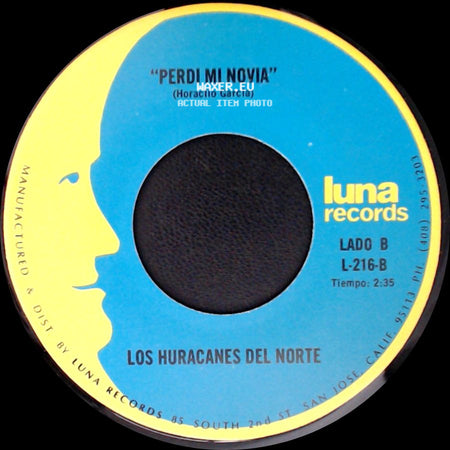 Los Huracanes Del Norte - El Hijo De La Musiquera / Perdi Mi Novia side B