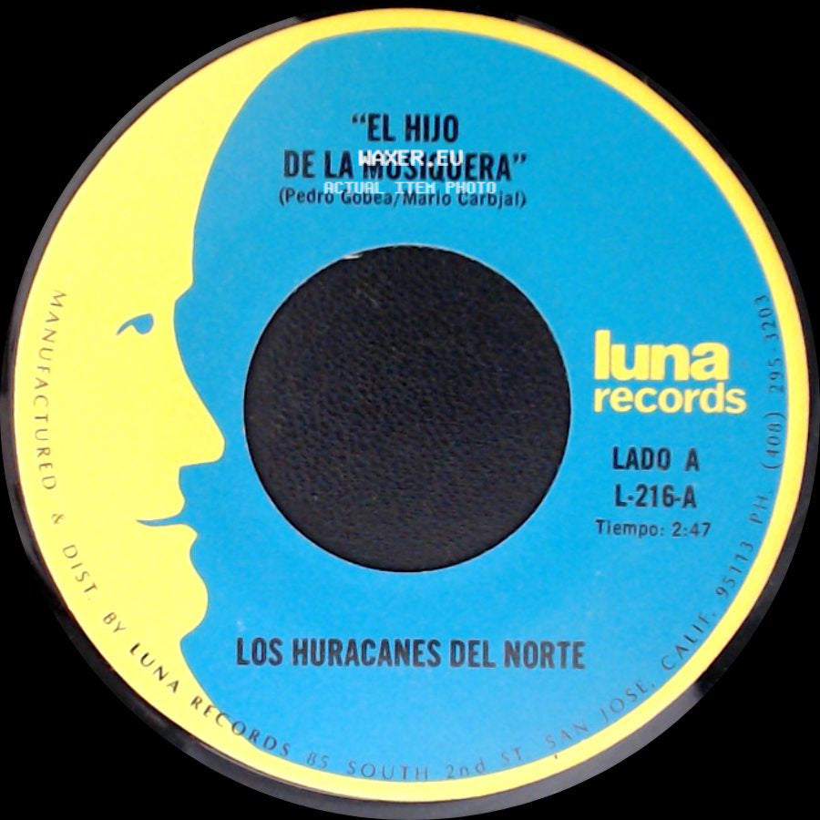 Los Huracanes Del Norte - El Hijo De La Musiquera / Perdi Mi Novia side A