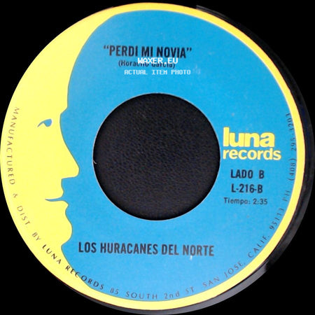 Los Huracanes Del Norte - El Hijo De La Musiquera / Perdi Mi Novia side B