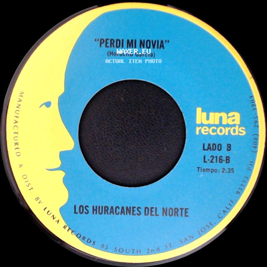 Los Huracanes Del Norte - El Hijo De La Musiquera / Perdi Mi Novia side B