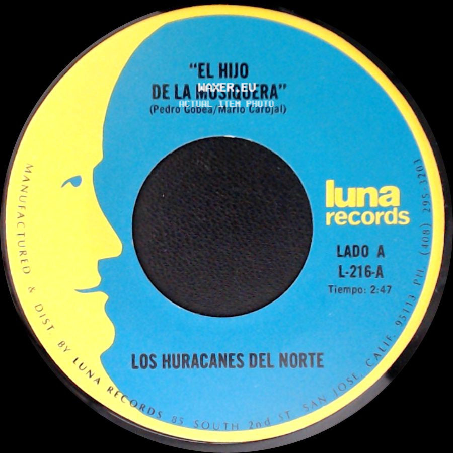Los Huracanes Del Norte - El Hijo De La Musiquera / Perdi Mi Novia side A