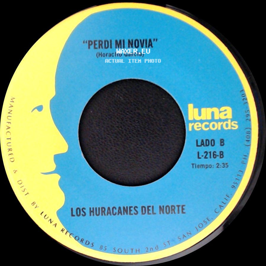 Los Huracanes Del Norte - El Hijo De La Musiquera / Perdi Mi Novia side B