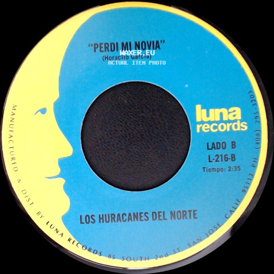 Los Huracanes Del Norte - El Hijo De La Musiqera / Perdi Mi Novia side B