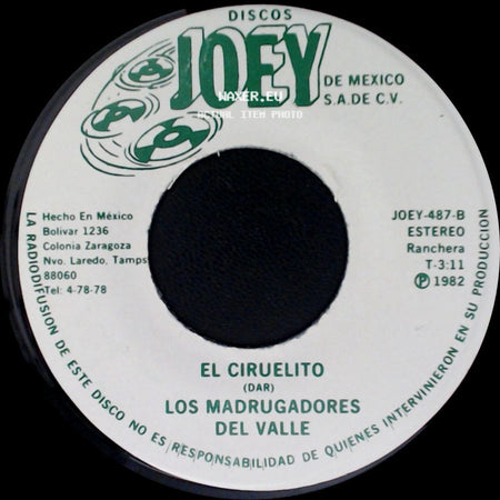 Los Madrugadores Del Valle - El Ciruelito / Yo A Mi Padre Lo Mate side A