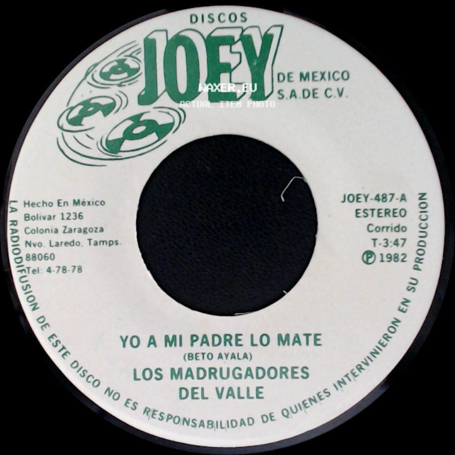Los Madrugadores Del Valle - El Ciruelito / Yo A Mi Padre Lo Mate side B