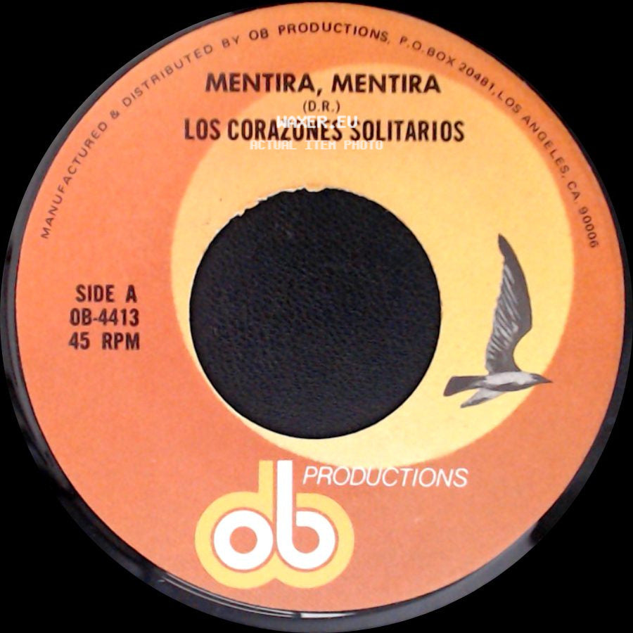 Los Corazones Solitarios - Mentira, Mentira / Tu Silencio side A