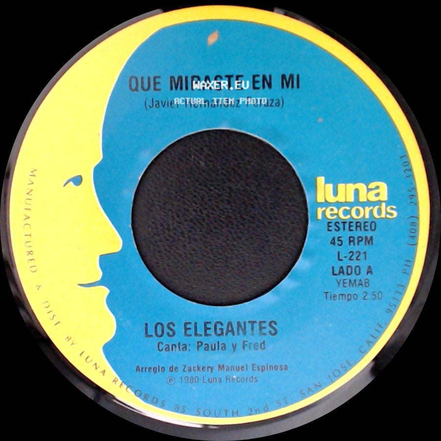 Los Elegantes - Que Miraste En Mi / Me Gustas side A