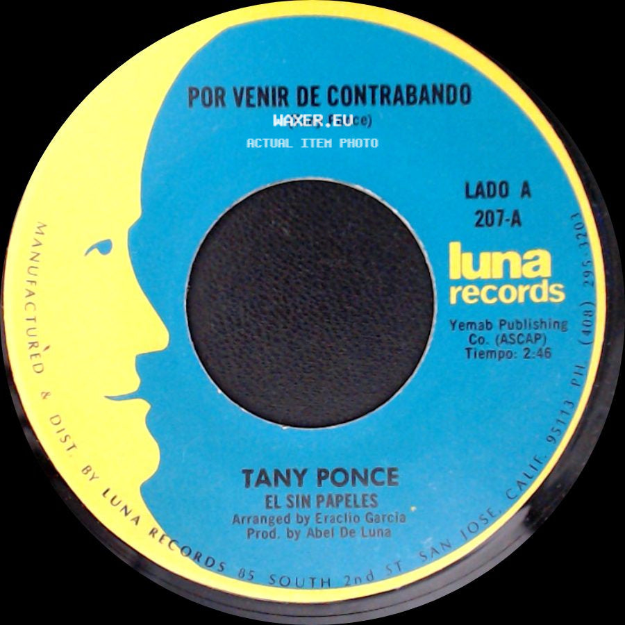 Tany Ponce - Por Venir De Contrabando / El Sin Papeles side A