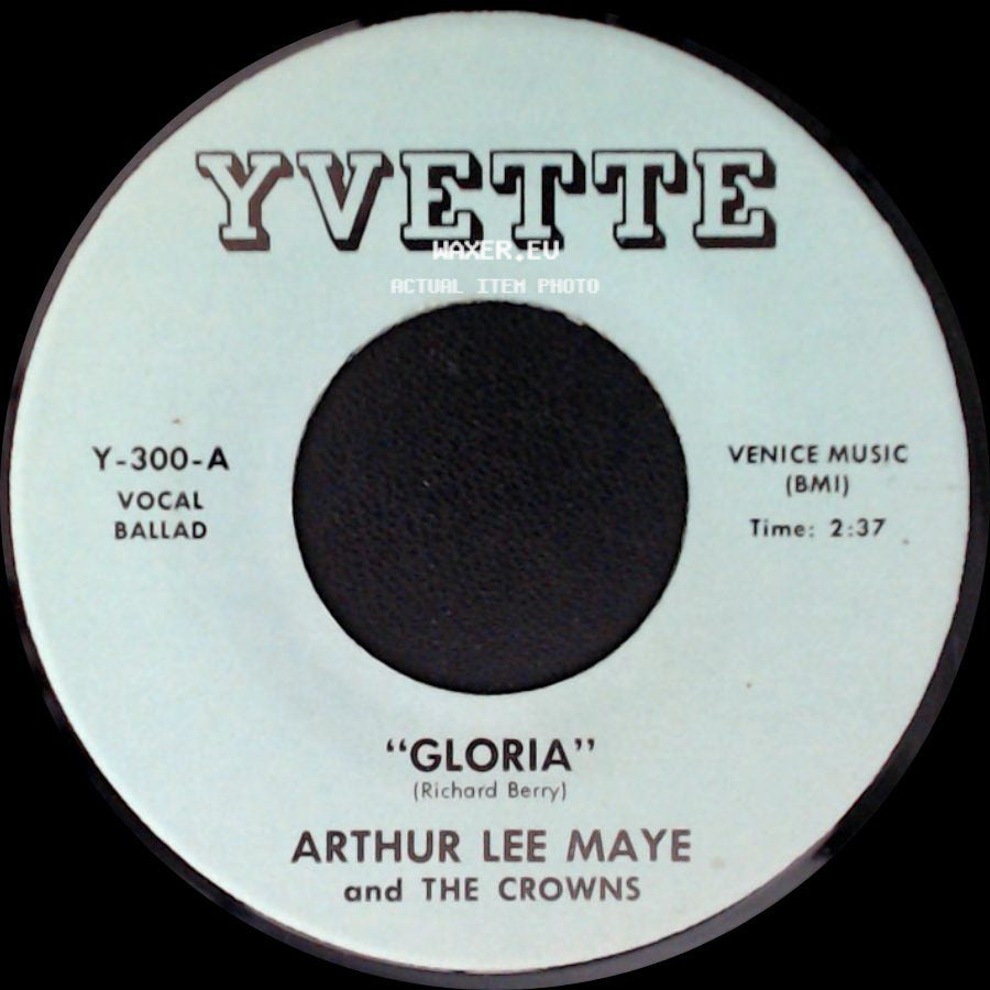 Arthur Lee Maye And The Crowns - Gloria / This Is The Night For Love side A