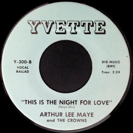 Arthur Lee Maye And The Crowns - Gloria / "This Is The Night For Love" side B
