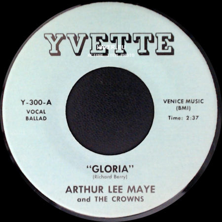 Arthur Lee Maye And The Crowns - Gloria / This Is The Night For Love side A