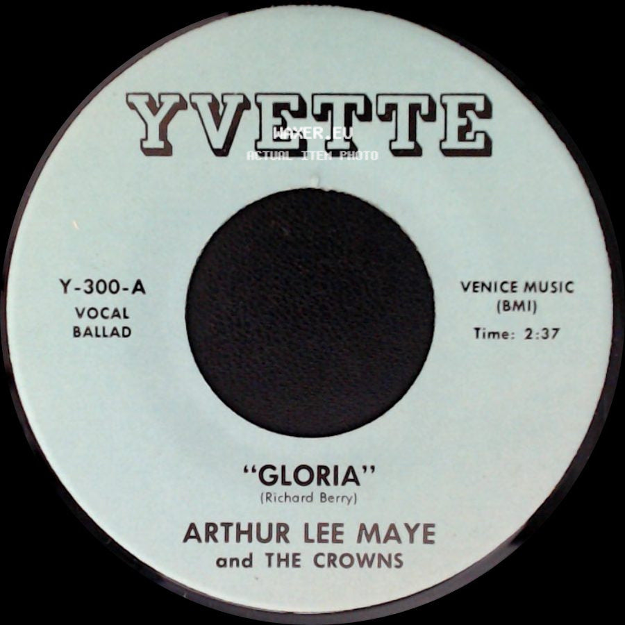 Arthur Lee Maye And The Crowns - Gloria / This Is The Night For Love side A