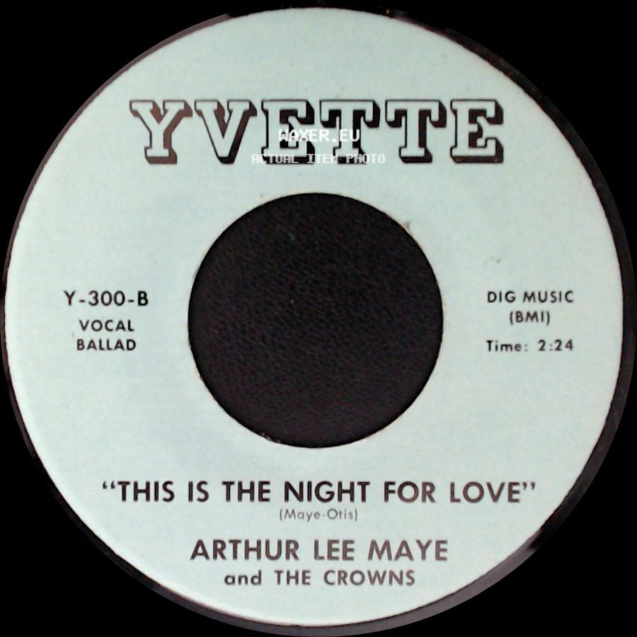 Arthur Lee Maye And The Crowns - Gloria / This Is The Night For Love side B